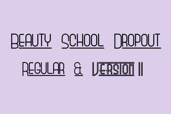 Beauty School Dropout: A Playful Typeface for Editorial Design