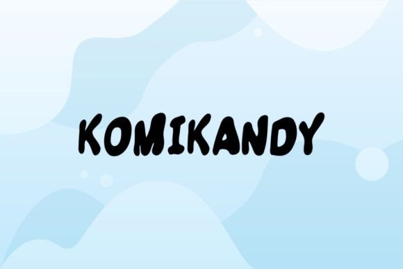 Komikandy: A Playful Font for Editorial Creativity