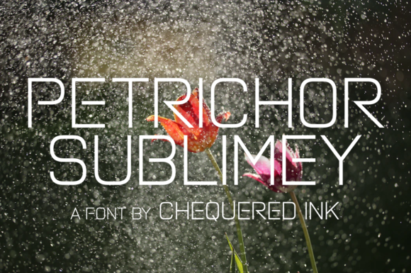 Why Petrichor Sublimey is the Perfect Font for Modern Branding